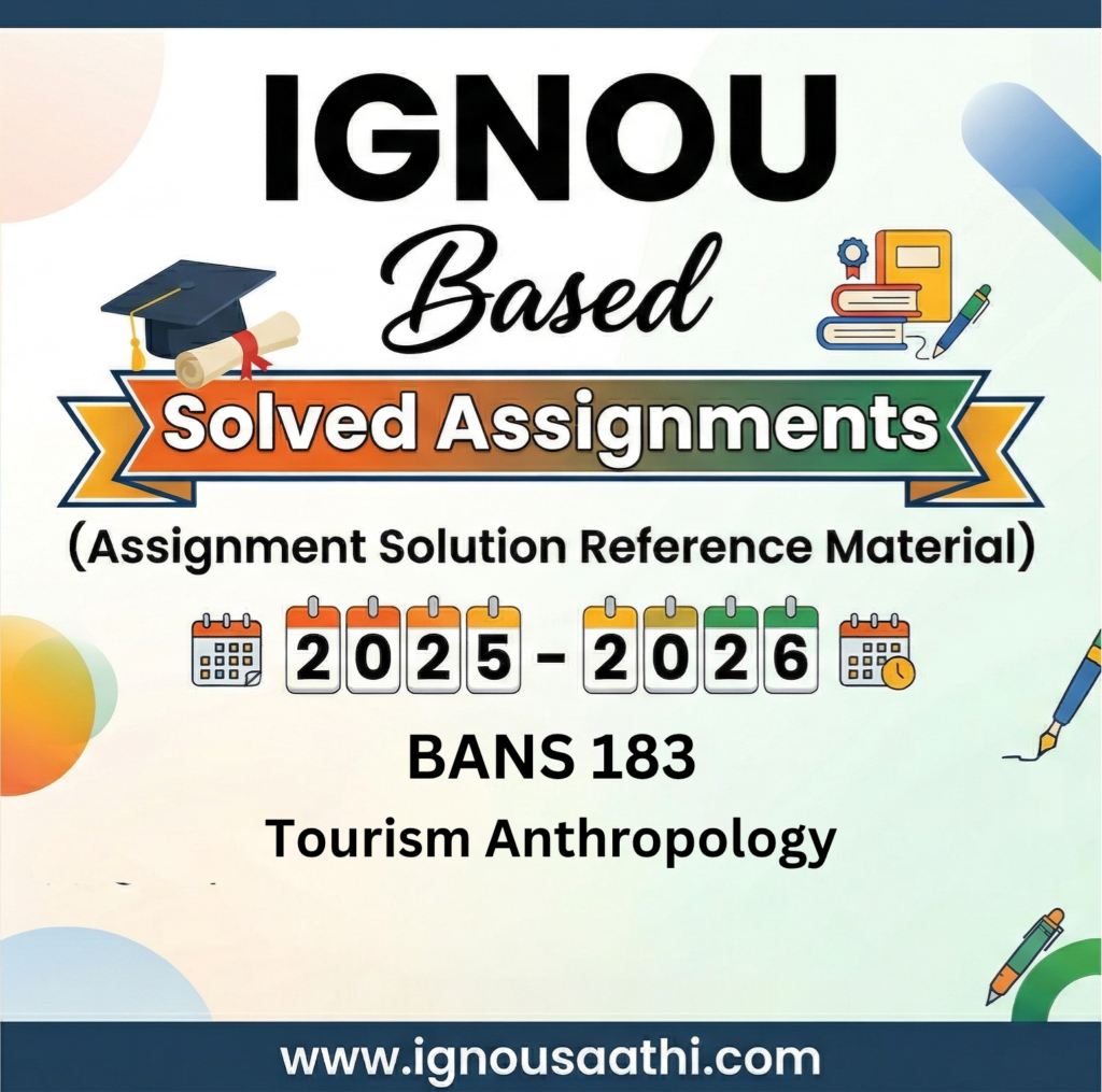 BANS Tourism Anthropology | Solved Assignment
